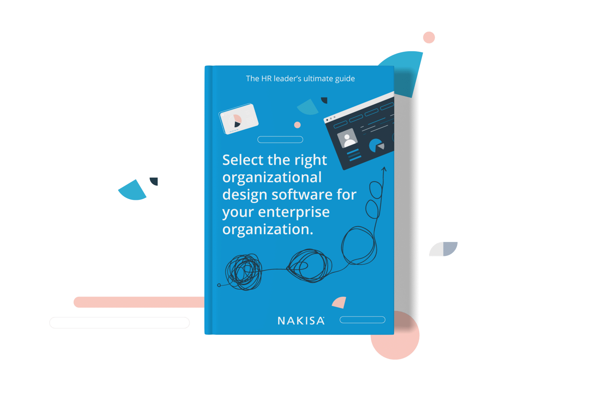 The HR leader’s ultimate guide to selecting organizational design software