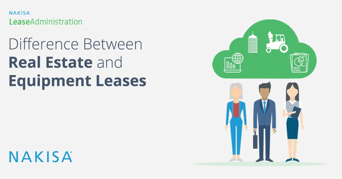 What’s the Difference Between Real Estate and Equipment Leases?