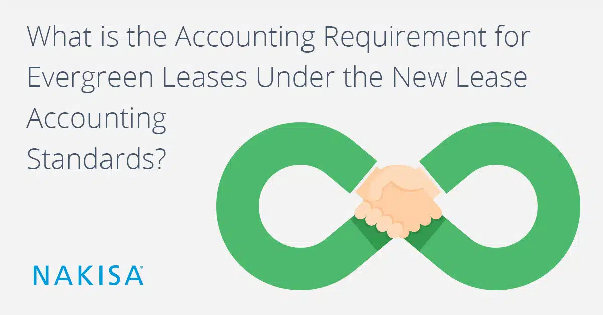 What is the Accounting Requirement for Evergreen Leases Under the New Lease Accounting Standards?