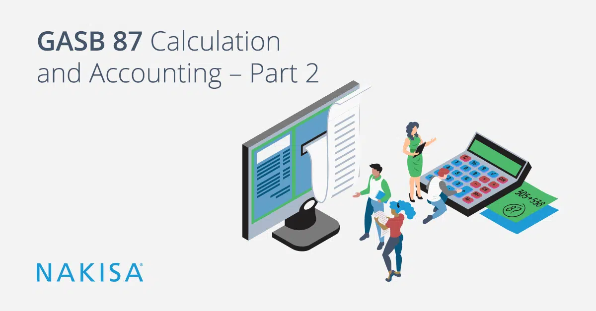GASB 87 Calculation and Accounting Example – Part 2
