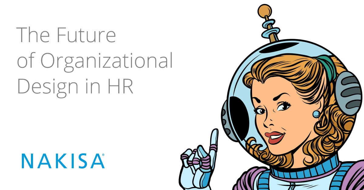 HR and Organizational Design: Building the Future