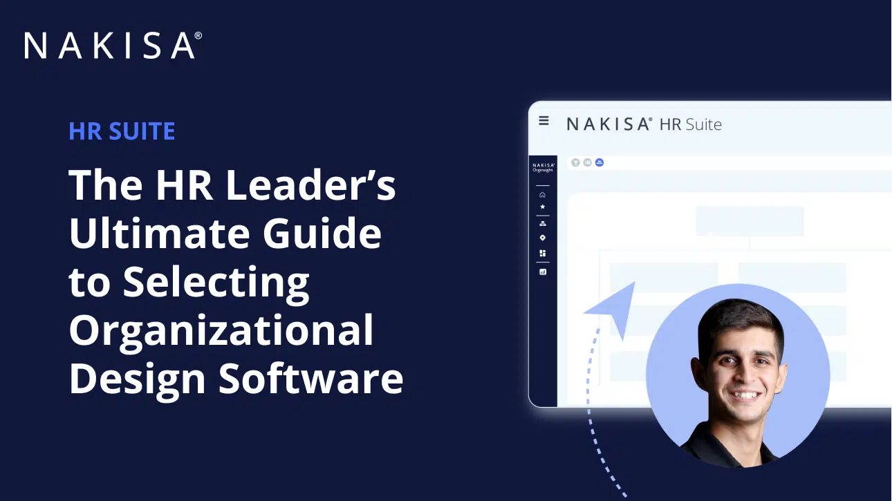 The HR Leader’s Ultimate Guide to Selecting Organizational Design Software