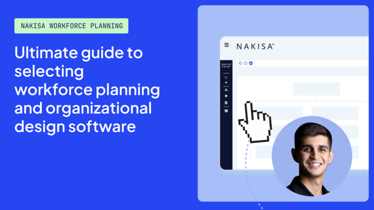 HR Leaders’ Ultimate Guide for Workforce Planning and Organizational Design Software