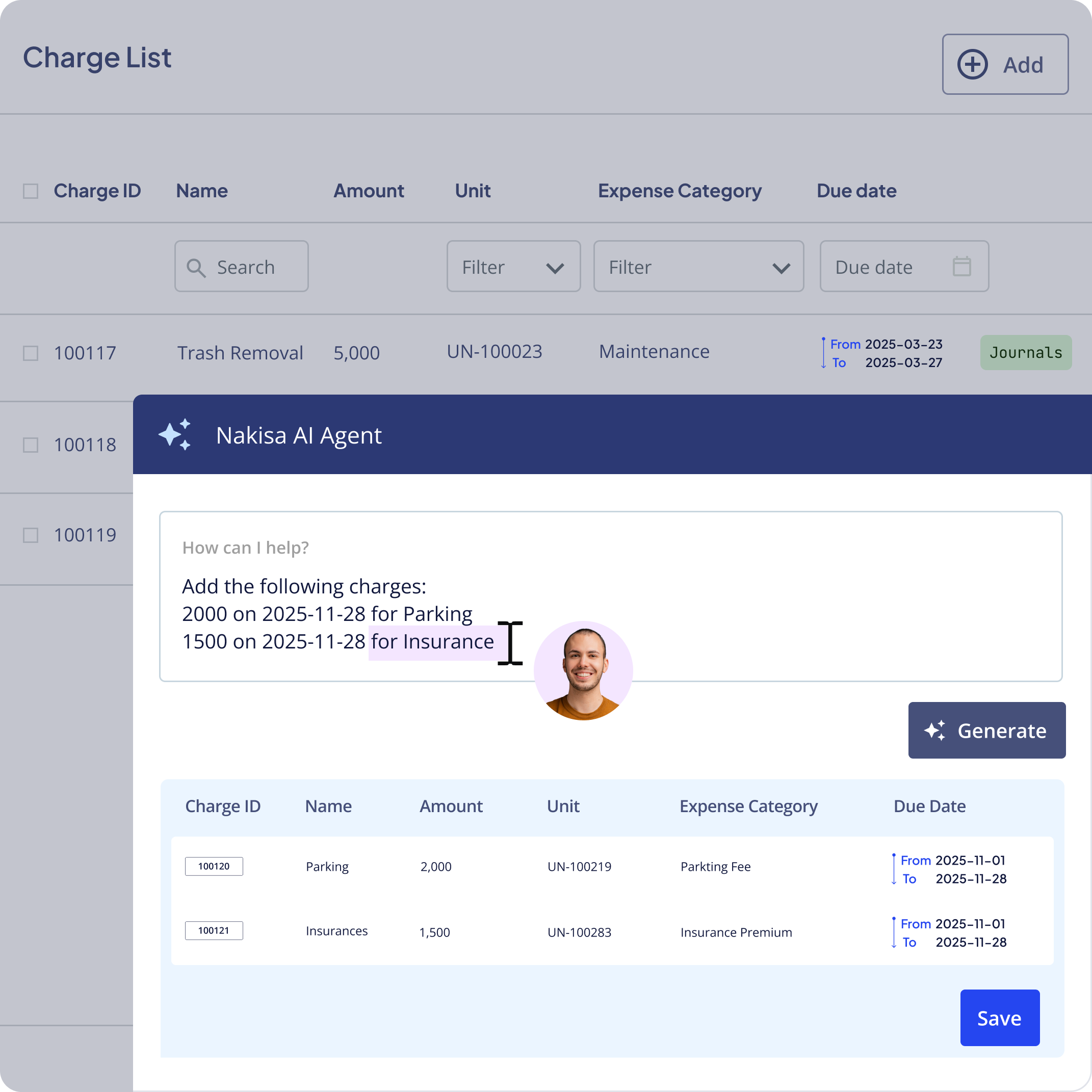 A user interface showing a "Charge List" and an AI agent pop-up. The AI agent is processing a user request to add two new charges: "2000 on 2025-11-28 for Parking" and "1500 on 2025-11-28 for Insurance", which are then displayed as new entries in a preview table.